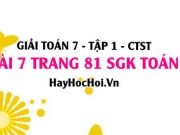 Giải bài 7 trang 81 Toán 7 Tập 1 SGK Chân trời sáng tạo